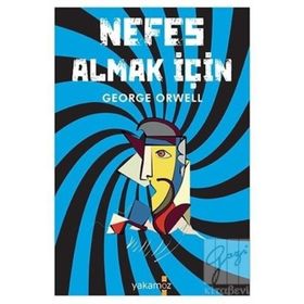 Nefes Almak İçin - George Orwell
