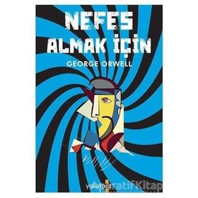 Nefes Almak İçin - George Orwell