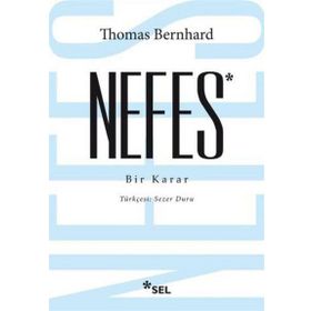 Nefes - Bir Karar - Thomas Bernhard