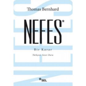 Nefes - Bir Karar - Thomas Bernhard