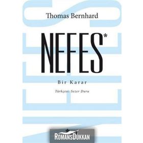 Nefes - Bir Karar - Thomas Bernhard