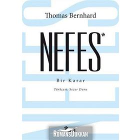 Nefes - Bir Karar - Thomas Bernhard