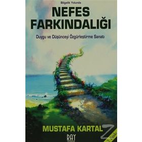 NEFES FARKINDALIĞI - MUSTAFA KARTAL