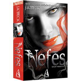 NEFES GÖLGE VARLIKLAR SERISI II - J. K. BECK