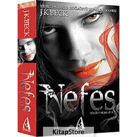 NEFES GÖLGE VARLIKLAR SERISI II - J. K. BECK
