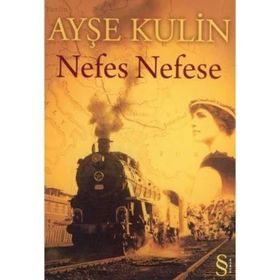 Nefes Nefese - Ayşe Kulin