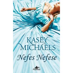 NEFES NEFESE - KASEY MICHAELS