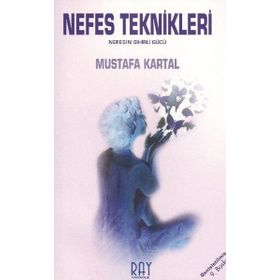 NEFES TEKNIKLERI - MUSTAFA KARTAL