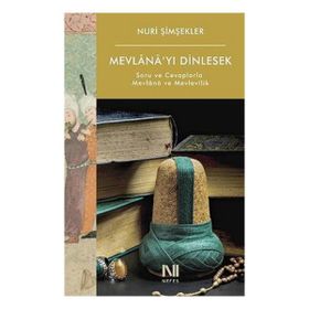 Nefes Yayıncılık - Mevlana’yı Dinlesek
