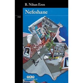 Nefeshane - B. Nihan Eren