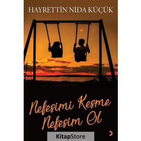 Nefesimi Kesme Nefesim Ol - Hayrettin Nida Küç