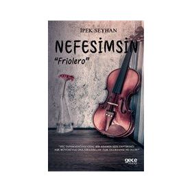 Nefesimsin Friolero - İpek Seyhan