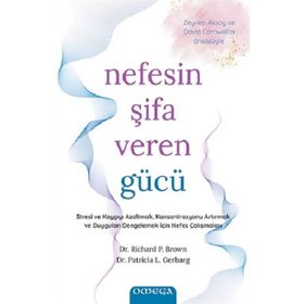 Nefesin Şifa Veren Gücü - Patricia L. Gerbarg