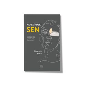 Nefesindeki Sen - Mustafa Koca -Mahlas Yayınları