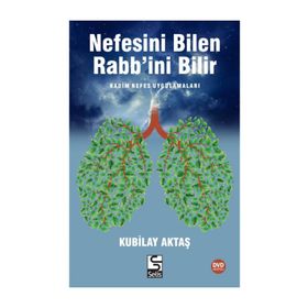 Nefesini Bilen Rabb’ini Bilir - Kubilay Aktaş