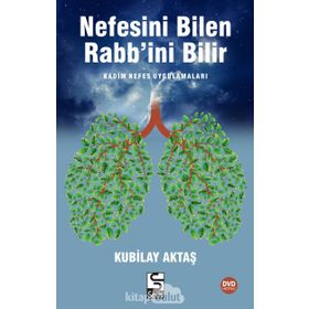 Nefesini Bilen Rabb’ini Bilir - Kubilay Aktaş