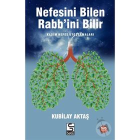 Nefesini Bilen Rabb’ini Bilir - Kubilay Aktaş