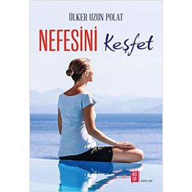 Nefesini Keşfet - Ülker Uzun Polat