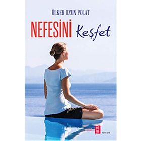 Nefesini Keşfet - Ülker Uzun Polat
