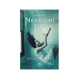 Nefesini Tut - Holly Seddon