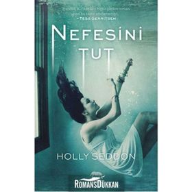 Nefesini Tut - Holly Seddon