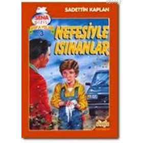 NEFESIYLE ISINANLAR - SADETTIN KAPLAN