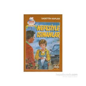 NEFESIYLE ISINANLAR - SADETTIN KAPLAN