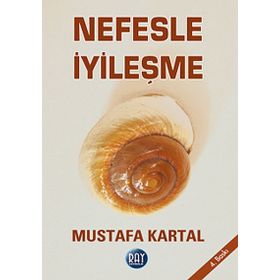 NEFESLE İYİLEŞME - MUSTAFA KARTAL