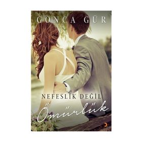 Nefeslik Değil Ömürlük - Gonca Gür