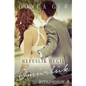Nefeslik Değil Ömürlük - Gonca Gür