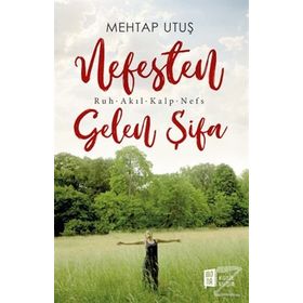 Nefesten Gelen Şifa - Mehtap Utuş