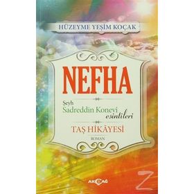 Nefha Şeyh Sadreddin Konevi Esintileri - Hüzeyme Yeşim Koçak