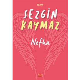 Nefha / Sezgin Kaymaz