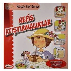 Nefis Atıştırmalıklar Küçük Şef Serisi - Yağmur Çocuk - Teleskop Popüler Bilim Yayınları