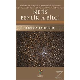 Nefis Benlik ve Bilgi - Ömer Ali Yıldırım