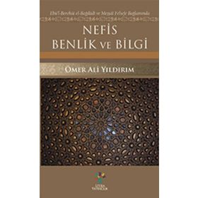Nefis Benlik ve Bilgi - Ömer Ali Yıldırım
