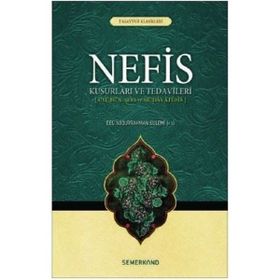 Nefis Kusurları Ve Tedavileri - Ebu Abdurrahman Es - Sülemi