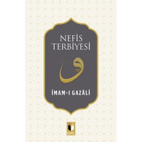 Nefis Terbiyesi - imami gazali