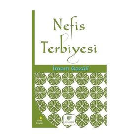 Nefis Terbiyesi - imami gazali