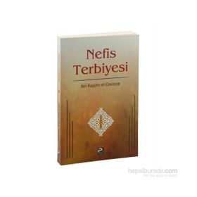 NEFIS TERBIYESI TIBBÜL-KULUB - İBNÜ´L KAYYIM EL-CEVZIYYE