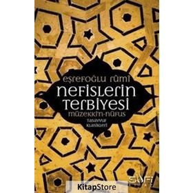 Nefislerin Terbiyesi - Eşrefoğlu Rumi