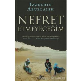 Nefret Etmeyeceğim - Izzeldin Abuelaish