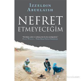 Nefret Etmeyeceğim - Izzeldin Abuelaish