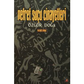 Nefret Suçu Cinayetleri - Özgür Doğa