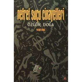 Nefret Suçu Cinayetleri - Özgür Doğa