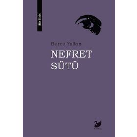 Nefret Sütü - Burcu Yalkın