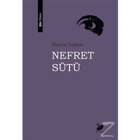 Nefret Sütü - Burcu Yalkın