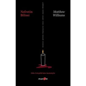 Nefretin Bilimi - Matthew Williams