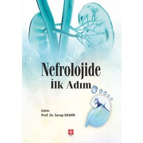 Nefrolojide İlk Adım - Serap Demir