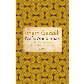 Nefsi Arındırmak - İmam Gazali